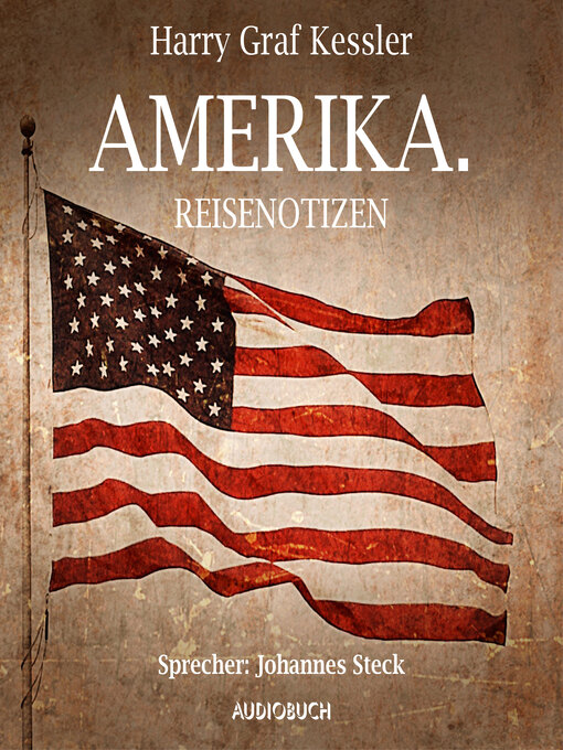 Title details for Amerika. by Harry Graf Kessler - Available